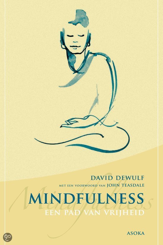 Mindfulness - Een pad van vrijheid